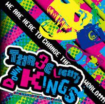 Three Lights Down Kings : We Are Here to Change the World !!!